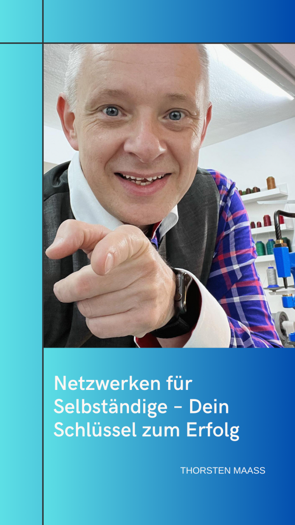 Netzwerken für Selbständige – Dein Schlüssel zum Erfolg